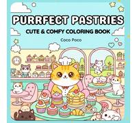 Purrfect Pastries: A Bold & Easy Kawaii Cat Cafe Coloring Adventure - Cute & Comfy Coloring Book