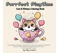 Purrfect Playtime: Cats & Kittens Coloring Book