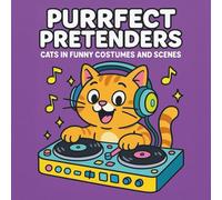 Purrfect Pretenders: Funny Cat Coloring Adventures for Kids Ages 4-8