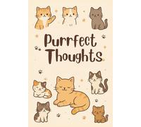Purrfect Thoughts: Cute Cat Notebook for Girls & Women | 6"x9" Blank Journal with Kawaii Cats | Gift for Cat Lovers, Students, Writers & Dreamers