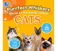 Purrfect Whiskers: House of the worlds coolest Cats