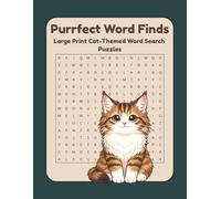 Purrfect Word Finds: Large Print Cat-Themed Word Search Puzzles