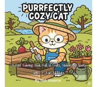 Purrfectly Cozy Cat: Vol. 1. Coloring book: Fun Hobbies