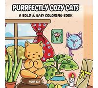 PURRFECTLY COZY CATS: A BOLD & EASY COLORING BOOK