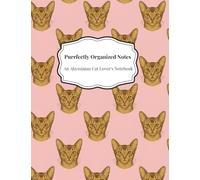 Purrfectly Organized Notes: An Abyssinian Cat Lover's Notebook
