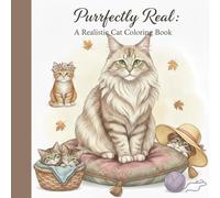 Purrfectly Real: A Realistic Cat Coloring Book