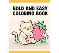 Purrfectly Relaxed: Bold and Easy Cat Coloring Book: 40 Thick Line & Simple Designs | Cozy, Playful & Magical Cats for Stress Relief (No Food Edition)