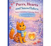 Purrs, Hearts, and Snowflakes: Tom’s Valentine Coloring Book