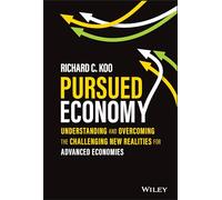 Richard C. Koo Pursued Economy (Copertina rigida)