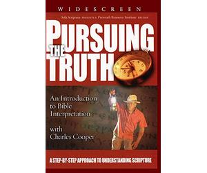 PURSUING THE TRUTH - An Introduction To Bible Interpretation