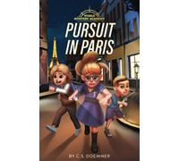 Pursuit in Paris: A Travel Adventure for ages 9-12