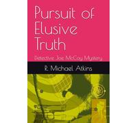 Pursuit of Elusive Truth: Detective Joe McCoy Mystery