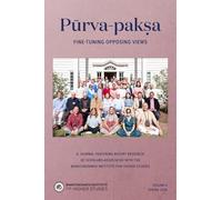 Purva-paksa: Fine-tuning Opposing Views (Vol. 4)