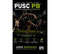 PUSC_PB™ - Principios de la Utilización del Pie con el Balón: Método universal para el entrenamiento y enseñanza del fútbol
