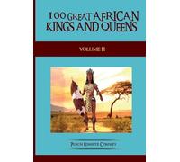 Pusch Komiete Commey 100 Great African Kings and Queens - Volume Two (Tascabile)