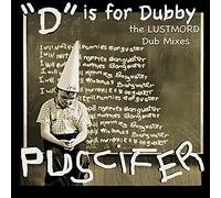 Puscifer "D" Is for Dubby (The Lustmord Dub Mixes) (Vinyl LP)
