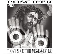 Puscifer Don't Shoot the Messenger E.P. (Vinyl LP) 12" EP Coloured Vinyl