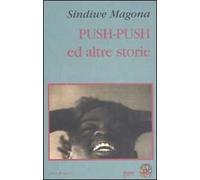 Push-Push ed altre storie