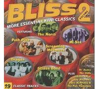 Push Push, The Narcs, Mi-Sex, Dragon, Th' Dudes, Hello Sailor, The Chills - Bliss 2 - More Essential Kiwi Classics