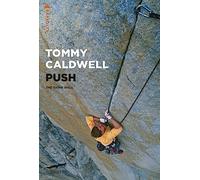 Push. The Dawn Wall. Nuova ediz.