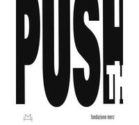 Push the limits. Ediz. italiana e inglese