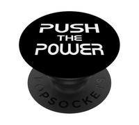 PUSH THE POWER Statement Design forza motivazione forza PopSockets PopGrip Adesivo