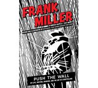 Push the Wall: My Life, Writing, Drawing, and the Art of Storytelling