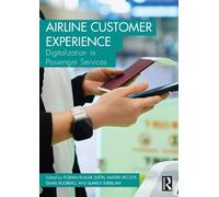 Pushan Kumar Dutta Airline Customer Experience (Tascabile)