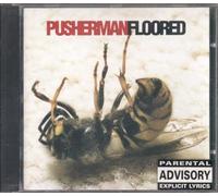 Pusherman - Floored