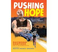 Pushing Hope: An Illustrated Memoir of Survival