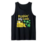 Pushing My Luck 6 7 St. Patrick Bulldozer Shamrock Canotta