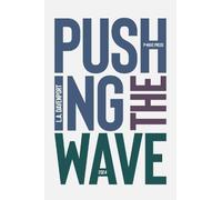 Pushing the Wave 2024