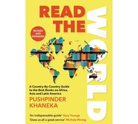 Pushpinder Khan Read the World: A Country-By-Country Guide to the Be (Tascabile)