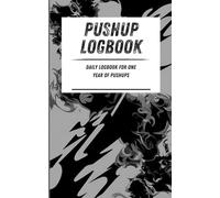 Pushup Logbook: Daily logbook for one year of pushups. Black smoky pattern. 110-page calisthenics exercise logbook. 5 x 8 in.