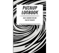 Pushup Logbook: Daily logbook for one year of pushups. Black swirl pattern. 110-page calisthenics exercise logbook. 5 x 8 in.