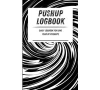 Pushup Logbook: Daily logbook for one year of pushups. Black swirl pattern. 110-page calisthenics exercise logbook. 5 x 8 in.