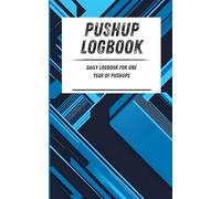 Pushup Logbook: Daily logbook for one year of pushups. Blue geometric pattern. 110-page calisthenics exercise logbook. 5 x 8 in.