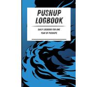 Pushup Logbook: Daily logbook for one year of pushups. Blue smoky pattern. 110-page calisthenics exercise logbook. 5 x 8 in.