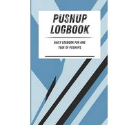 Pushup Logbook: Daily logbook for one year of pushups. Light blue angular pattern. 110-page calisthenics exercise logbook. 5 x 8 in.