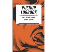 Pushup Logbook: Daily logbook for one year of pushups. Orange smoky pattern. 110-page calisthenics exercise logbook. 5 x 8 in.