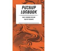 Pushup Logbook: Daily logbook for one year of pushups. Orange smoky pattern. 110-page calisthenics exercise logbook. 5 x 8 in.