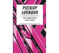 Pushup Logbook: Daily logbook for one year of pushups. Pink metal pattern. 110-page calisthenics exercise logbook. 5 x 8 in.