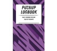 Pushup Logbook: Daily logbook for one year of pushups. Purple angular pattern. 110-page calisthenics exercise logbook. 5 x 8 in.