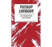 Pushup Logbook: Daily logbook for one year of pushups. Red galaxy pattern. 110-page calisthenics exercise logbook. 5 x 8 in.