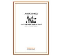Puskin. Vita di Aleksandr Sergeevi Puskin