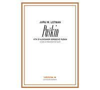 Puskin. Vita di Aleksandr Sergeevi Puskin