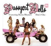 Pussycat Dolls, the - Don T Cha [Import]