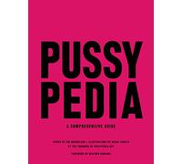 Pussypedia: A Comprehensive Guide