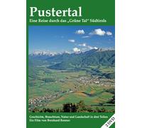 Pustertal, eine Reise durch das Grüne Tal Südtirols. Film über das Pusterstal, eines der gröÃŸten landschaftlich abwechslungsreichsten und geschichtlich interessantesten Täler des Landes Sü