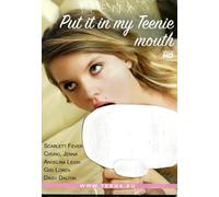PUT IT IN MY TEE. NIE M0.UTH ( Scarlett Fever, Abgelina Leigh, Gigi Loren, Daisy Dalton ) Maggiorenni